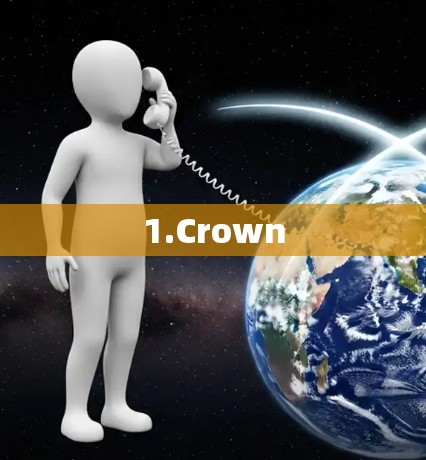 1.Crown