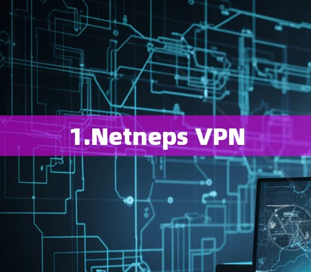 1.Netneps VPN