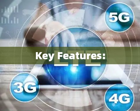 Key Features: