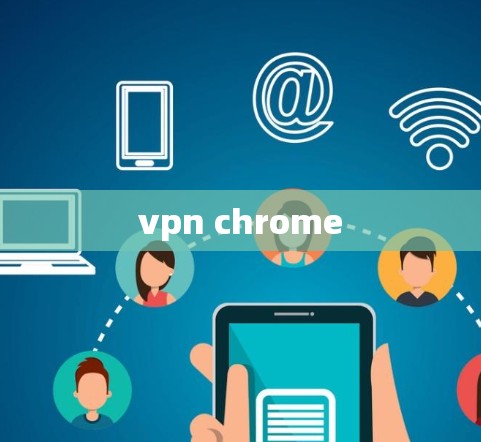 vpn chrome