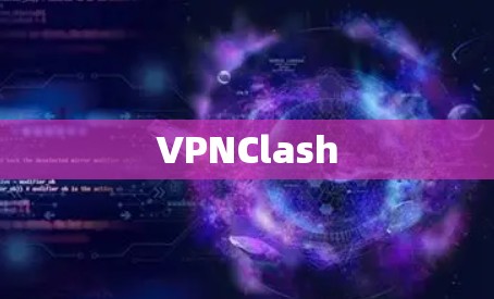 VPNClash