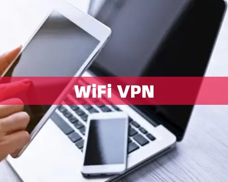 WiFi VPN